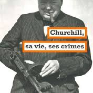 Tariq Ali : “Churchill, sa vie, ses crimes”